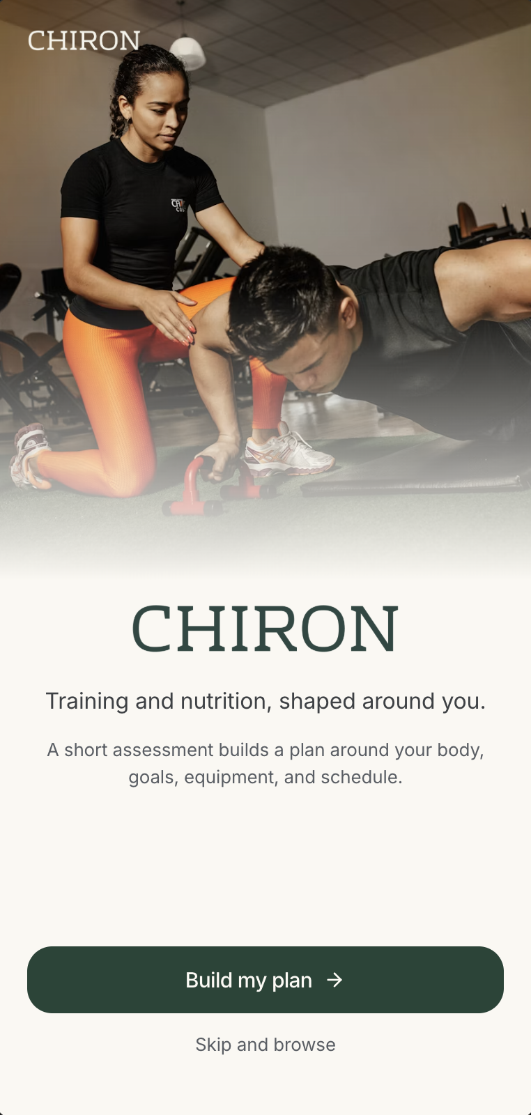 Welcome screen: training and nutrition shaped around you, with Build my plan and Skip and browse actions