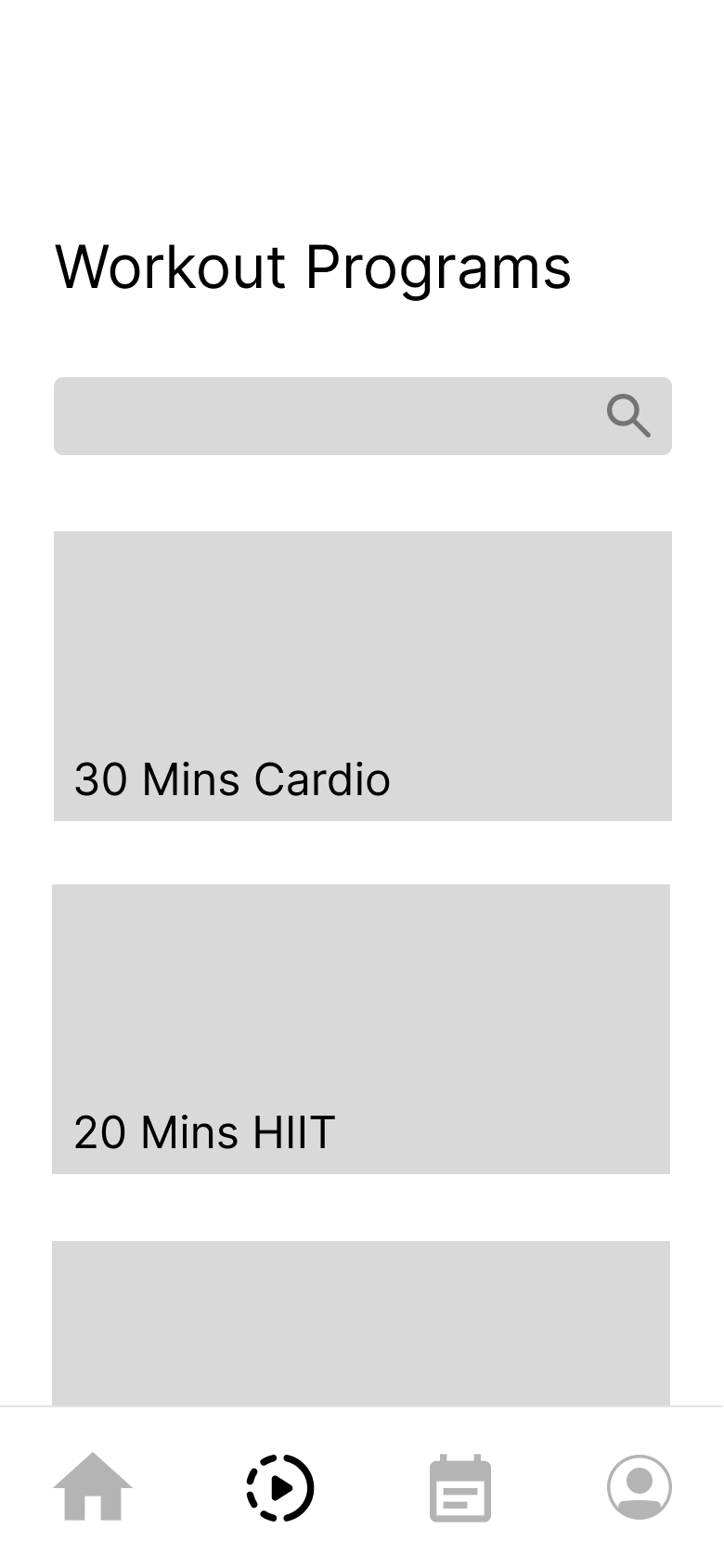 Low-fidelity wireframe: workout programs library with a search field and program cards